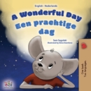 A Wonderful Day (English Dutch Bilingual Book for Kids) - Book