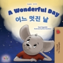 A Wonderful Day (English Korean Bilingual Book for Kids) - Book