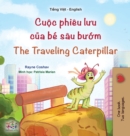 The Traveling Caterpillar (Vietnamese English Bilingual Book for Kids) - Book