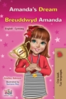 Amanda's Dream (English Welsh Bilingual Book for Children) - Book