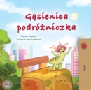 The Traveling Caterpillar (Polish Children's Book) - Book