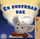 A Wonderful Day (Swedish Book for Kids) - Book