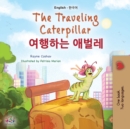 The Traveling Caterpillar (English Korean Bilingual Book for Kids) - Book