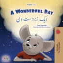 A Wonderful Day (English Urdu Bilingual Children's Book) - Book
