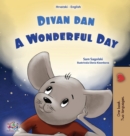 A Wonderful Day (Croatian English Bilingual Book for Kids) - Book