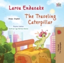The Traveling Caterpillar (Albanian English Bilingual Book for Kids) - Book