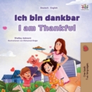 I am Thankful (German English Bilingual Children's Book) - Book