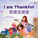 I am Thankful (English Chinese Bilingual Children's Book) - Book