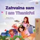 I am Thankful (Croatian English Bilingual Children's Book) - Book