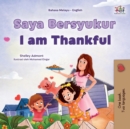 I am Thankful (Malay English Bilingual Children's Book) - Book