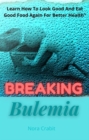 Breaking Bulemia - eBook