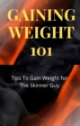 Gaining Weight 1O1 - eBook