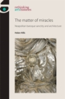 The matter of miracles : Neapolitan baroque architecture and sanctity - eBook