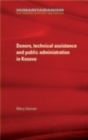 Donors, Technical Assistance and Public Administration in Kosovo - eBook