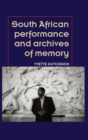 South African performance and archives of memory - eBook