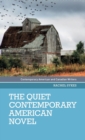 The Quiet Contemporary American Novel - Book