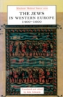 The Jews in Western Europe, 1400–1600 - eBook