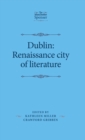 Dublin: Renaissance City of Literature - Book