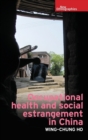 Occupational Health and Social Estrangement in China - Book