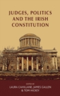 Judges, Politics and the Irish Constitution - Book