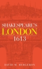 Shakespeare'S London 1613 - Book