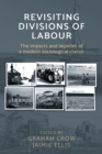 Revisiting  Divisions of Labour : The Impacts and Legacies of a Modern Sociological Classic - eBook