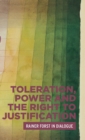 Toleration, Power and the Right to Justification : Rainer Forst in Dialogue - Book
