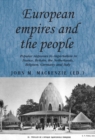 European Empires and the People : Popular Responses to Imperialism in France, Britain, the Netherlands, Belgium, Germany and Italy - eBook