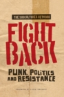 Fight Back : Punk, Politics and Resistance - Book