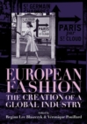 European Fashion : The Creation of a Global Industry - Book