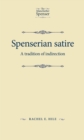Spenserian satire : A tradition of indirection - eBook