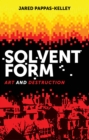 Solvent form : Art and destruction - eBook