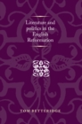 Literature and politics in the English Reformation - eBook