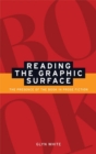 Reading the graphic surface : The presence of the book in prose fiction - eBook