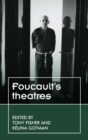 Foucault’S Theatres - Book