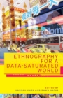 Ethnography for a Data-Saturated World - Book