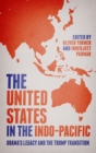 The United States in the Indo-Pacific : Obama's Legacy and the Trump Transition - Book