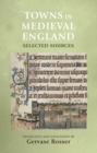 Towns in Medieval England : Selected Sources - eBook