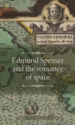 Edmund Spenser and the romance of space - eBook