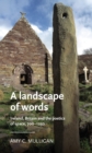 A Landscape of Words : Ireland, Britain and the Poetics of Space, 700–1250 - eBook