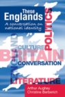 These Englands : A conversation on national identity - eBook