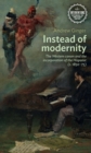 Instead of modernity : The Western canon and the incorporation of the Hispanic (c. 1850-75) - eBook