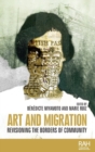 Art and Migration : Revisioning the Borders of Community - Book