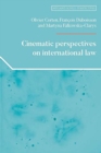 Cinematic Perspectives on International Law - Book