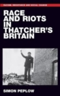 Race and Riots in Thatcher's Britain - Book