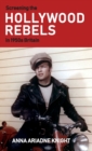Screening the Hollywood Rebels in 1950s Britain - Book