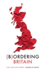 Bordering Britain : Law, Race and Empire - Book