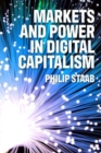 Markets and Power in Digital Capitalism - Book