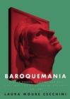 Baroquemania : Italian Visual Culture and the Construction of National Identity, 1898–1945 - Book