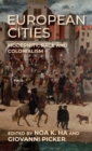 European Cities : Modernity, Race and Colonialism - Book
